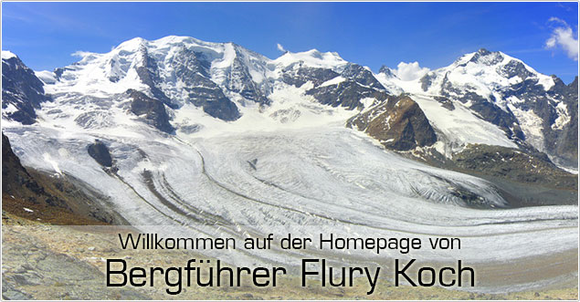 Willkommen auf der Homepage von Bergführer Flury Koch